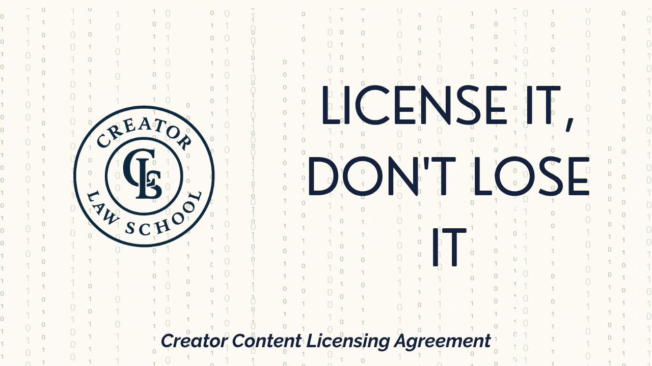 License It, Don't Lose It